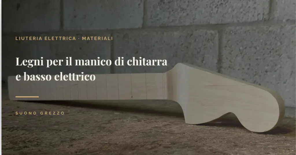 Manico di chitarra elettrica in acero grezzo con tastiera incollata, non ancora profilato