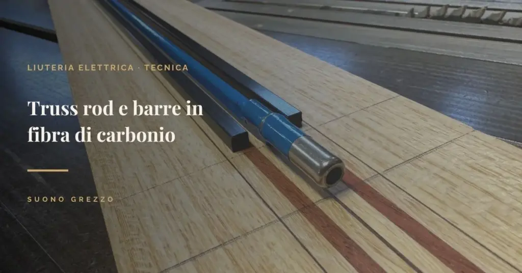 Truss rod doppia azione e barre di rinforzo in fibra di carbonio per manico di basso elettrico