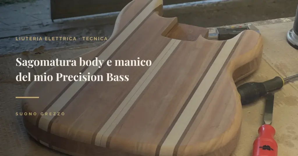 Sagomatura body e manico basso elettrico: body del Precision Bass laminato artigianale sul banco di lavoro con utensili